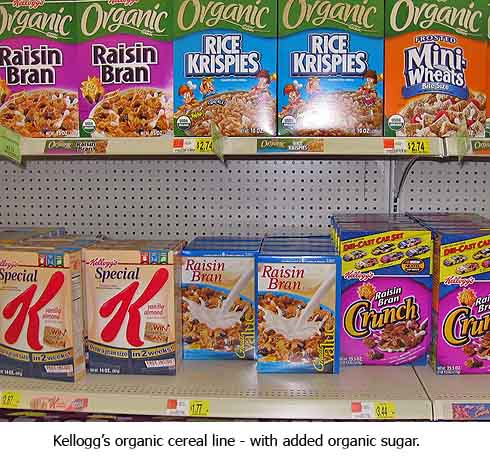 Kelloggâ€™s organic cereal with added organic sugar